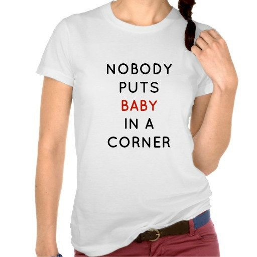 15+ Dirty Dancing Quotes Baby In A Corner Pictures